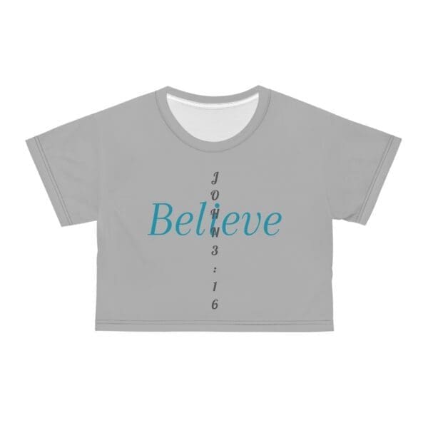 11299280753678795853_2048-1.jpeg Believe John 3:16 Crop Tee Shirt