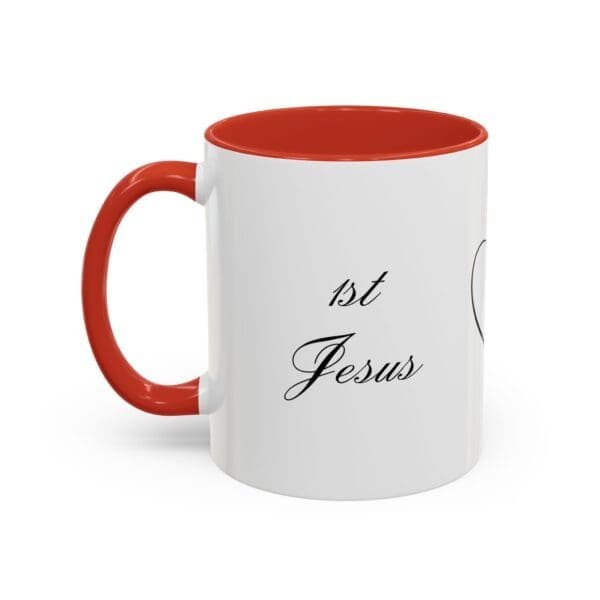 6460133199372470355_2048.jpeg 1st Jesus Then Coffee 11oz, C-handle Accent Coffee Mug